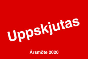 årsmöte-uppskjutas